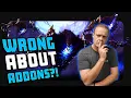 Why You re WRONG About WoW s Addon APOCALYPSE