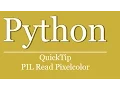 QuickTip - Python Tutorial PIL Pixelfarbe auslesen python pillow get pixel color