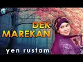 Download Lagu Yen Rustam-Dek Marekan  lagu minang