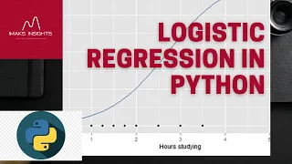 Logistic Regression Machine Learning in Python Full Tutorial - 2022 Theory and Coding