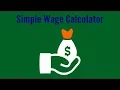 Simple Wage Calculator Tutorial
