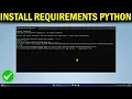 How To Install Requirements txt in Python