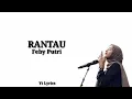 Download Lagu Rantau - Feby Futri (Lirik)