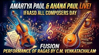 Amartya Paul & Ahana Paul Live | IFAASD All Composers Day Performance