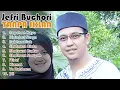 Lagu Full Album Ustad Jefri Al Bochori - Sholawat \u0026 Islam - Sepohon Kayu, Bidadari Surga