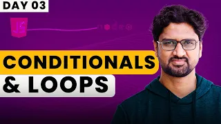 Conditionals Loops in JavaScript Backend Development Mastery with Node js Day-03