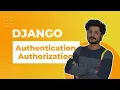 Authentication and Authorization in Django Django Authentication and Permissions