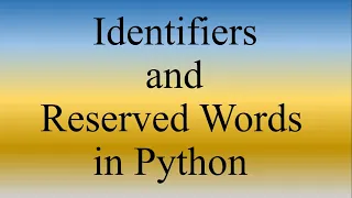 Python Lecture 2 Identifiers and Keywords in Python
