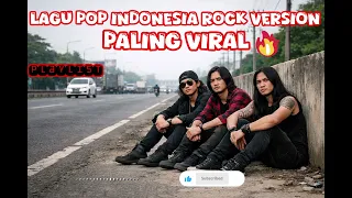 lagu pop indonesia rock version paling viral 2026 putar sekali auto nagih 