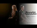 Lagu Muhajir Lamkaruna Ft. Ratna Komala - MASYAALLAH TABARAKALLAH (Lirik) || Bahtera Putih