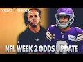 Week 2 NFL Betting Odds Update Vikings vs Eagles Jets vs Cowboys NFL Betting Odds Picks