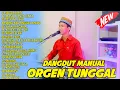 Download Lagu FULL ALBUM DANGDUT TERLARIS COVER MUHLIS | ORGEN TUNGGAL MANUAL