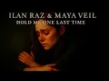 Download Lagu ILan Raz – Hold Me One Last Time (Official Lyrics Video)