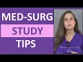 How to Study For Medical Surgical Nursing Passing Med Surg in Nursing School
