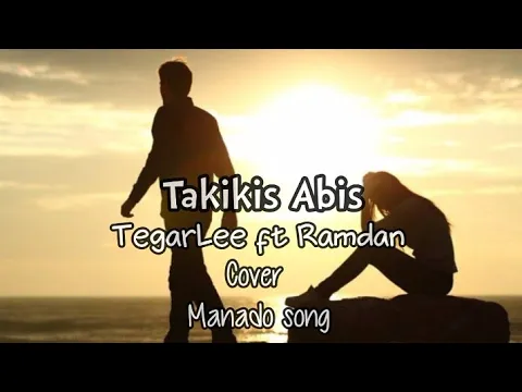 Download MP3 TAKIKIS ABIS - Yudi ( Cover TegarLee ft Ramdan) lirik video