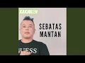 Download Lagu Sebatas Mantan