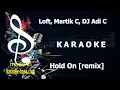 КАRАОКЕ 🎤 Loft - Hold on [Martik C, DJ Adi C remix] 🎤 made in studio: KARAOKE-BASE.CLUB