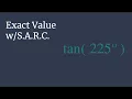 Exact Value of tan 225 - Unit Circle Survival Guide