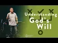 Understanding God s Will