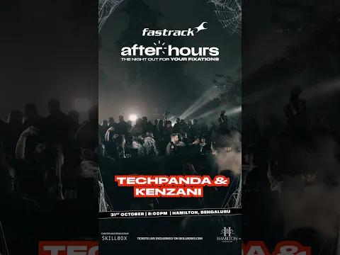 Fastrack After Hours | Techpanda x Kenzani