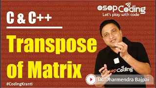 Transpose of Matrix 2-D Array Data Structure Algorithm C Tutorials -