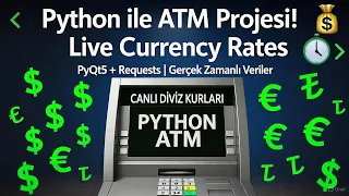 Python ATM Project with Live Currency Rates PyQt5 Tutorial Real-Time Data