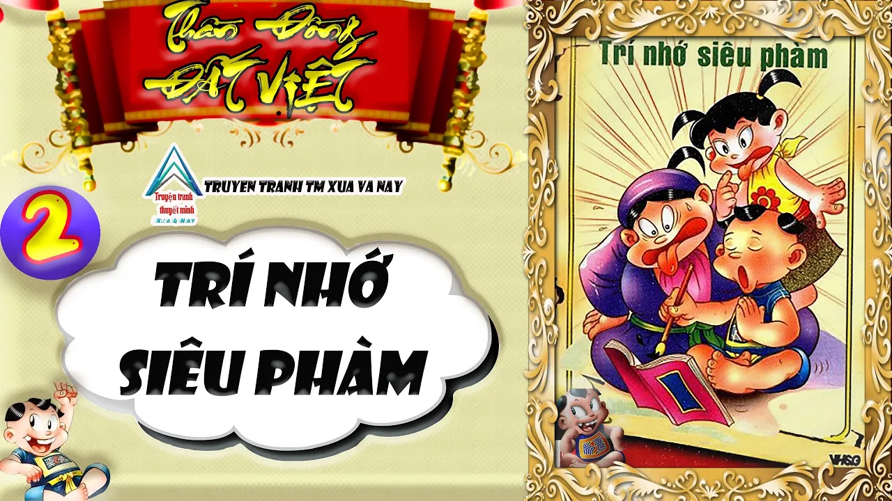 Outline Video Thần Đồng Đất Việt I Tập 2 I Trí Nhớ Siêu Phàm @Truyen tranh TM xua va nay