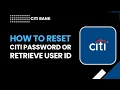 Reset Citi Password or User ID 2026 Tutorial Recover Account Fast