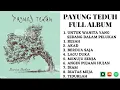 Lagu PAYUNG TEDUH FULL ALBUM - KUMPULAN LAGU PAYUNG TEDUH - AKAD