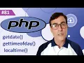 PHP getdate gettimeofday localtime Function PHP tutorial for beginners lesson - 81