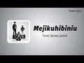 Download Lagu MEJIKUHIBINIU - Tenxi, Sunsei, Jemsii | LIRIK LAGU 