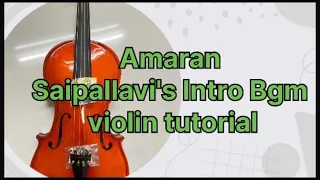 amaran saipallavi s intro bgm violintutorial gvprakash