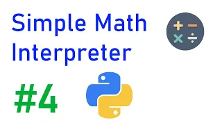 Simple Math Interpreter in Python - Unit testing