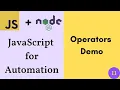 JavaScript and Node js for Testers - Operators Demo