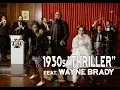 Lagu Thriller - Michael Jackson (1930s Jazz Cover) ft. Wayne Brady