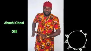 abuchi obosi olili audio 