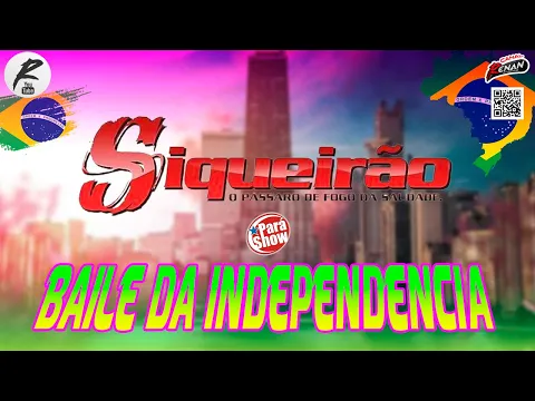 Download MP3 SIQUEIRÃO - BAILE DA INDEPENDENCIA 2023 - SEQUÊNCIA DJ SIQUEIRA - O PÁSSARO DE FOGO