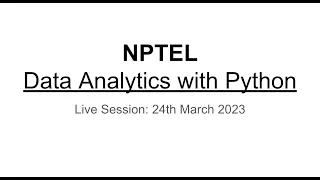 Data Analytics with Python Live Interaction Session 8 Linear Multi-Variate Logistic Regression