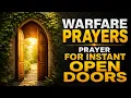 This Prayer Opens Breakthrough Doors Instantly Powerful Prayer