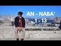 Download Lagu MUZAMMIL HASBALLAH - SURAH AN-NABA' 1-13 - English Subtitle