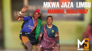 MKWA JAZA LIMBU MABHINA 0615370097 PRD BY MBASHA STUDIO 