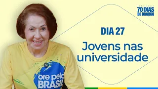 Jovens nas universidade | Dia 27 | 70 Dias | 23-10-2026