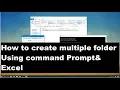 How to create multiple folder at once Using Excel and Batch file command Prompt