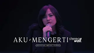 stereowall aku mengerti prologue version official music video