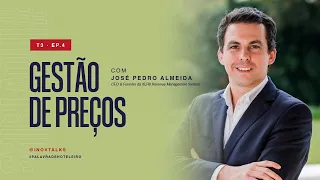 InovTalks [T3E04] Gestão de Preços, c/ José Pedro Almeida