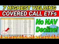 The 7 Highest Yielding Covered Call ETFs with NO NAV Decline