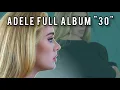 Download Lagu Adele - '30' Full Album (HD Song)