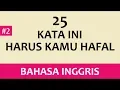 Lagu Kata dalam Bahasa Inggris yang Paling Sering Digunakan dalam Kehidupan Sehari-hari #2