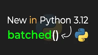 New In Python 3 12 batched Itertools