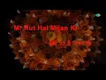 Lagu Rut Hai Milan Ki | Karaoke Song with Lyrics | Mela | Mohammed Rafi, Lata Mangeshkar